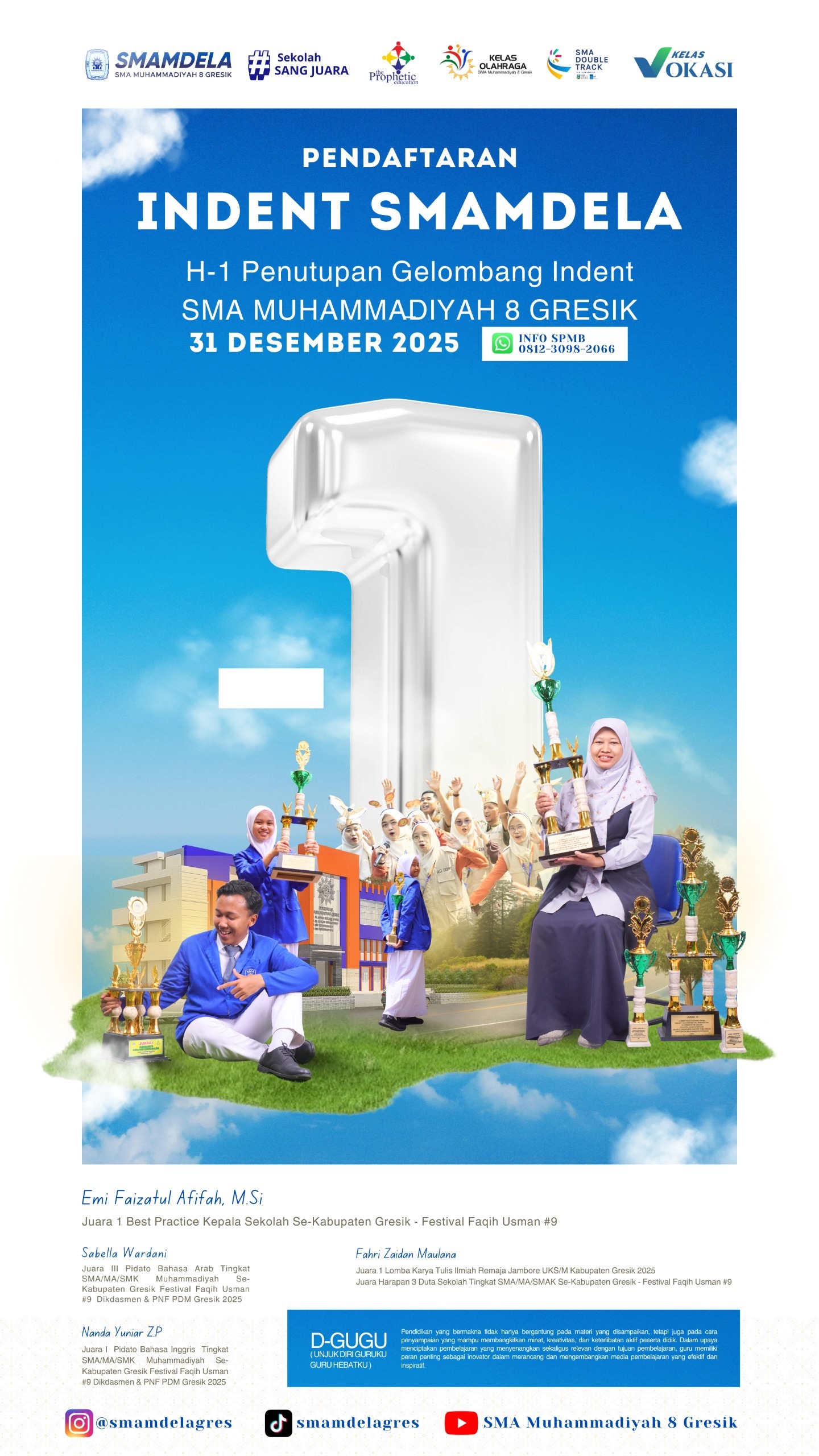 H-1 PENUTUPAN INDENT SPMB SMAMDELA