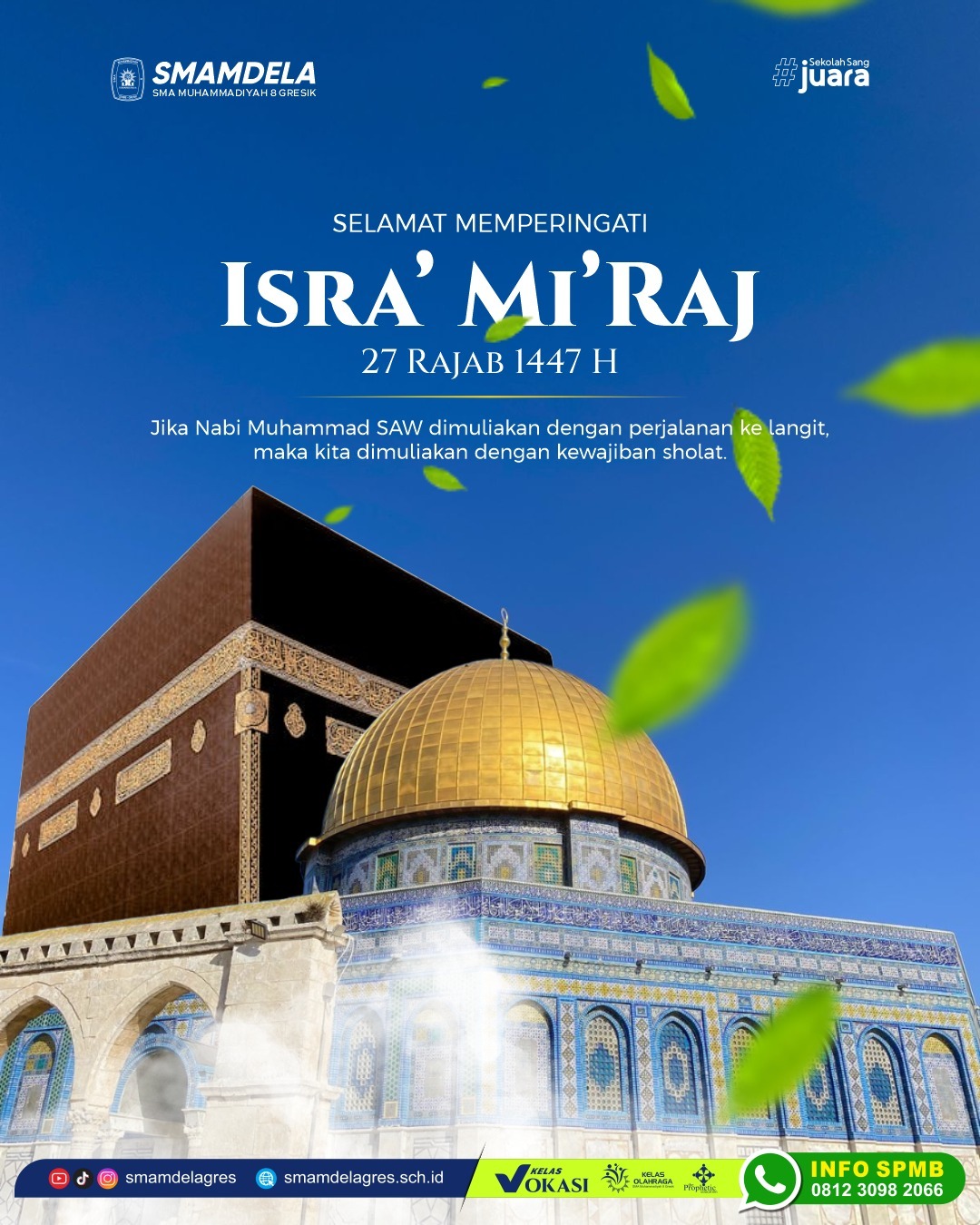 Peringati Isra’ Mi’raj 1447 H, Smamdela Gembleng Ratusan Siswanya Berkarakter Islami